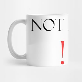 Not me funny saying Mug